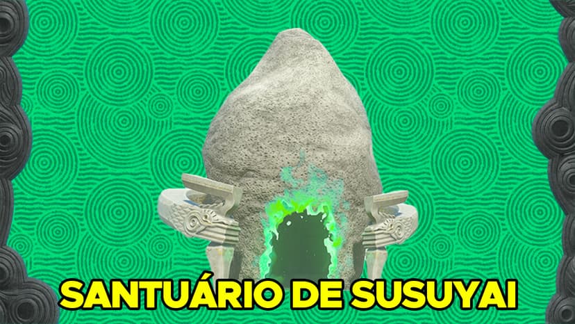 Como Encontrar e Completar o Santuário de Susuyai em The Legend of Zelda: Tears of the Kingdom