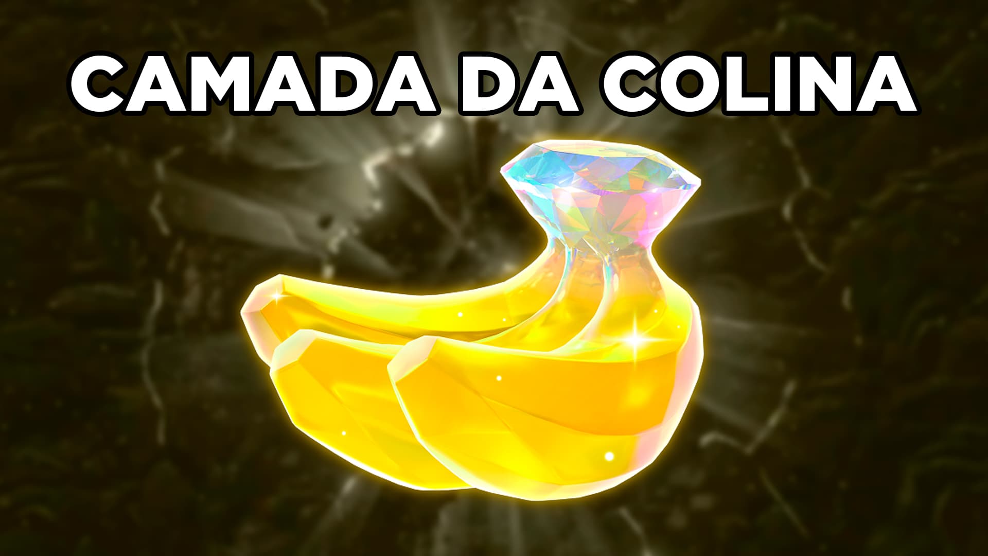 Todos os cristais de Banândio/todas as bananas da Camada da Colina (Subcamada 200)