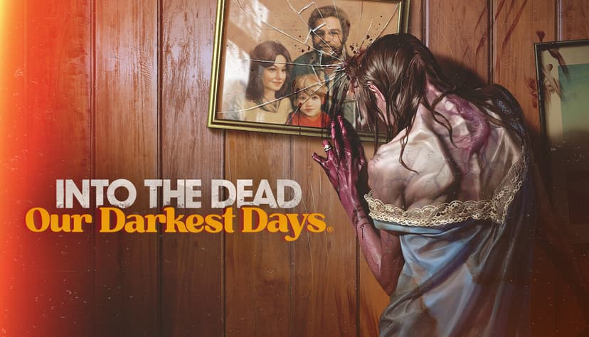 Into the Dead: Our Darkest Days chega ao Switch 2 em 2027